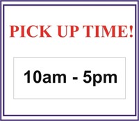 Pick up- Monday 5/13 or Tuesday 5/14, 10-5pm