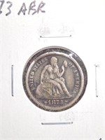 1873 With Arrows Seated Liberty Silver Dime