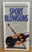 Pananandata Guide to Sport Blowguns