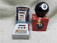 Magic 8 Ball and Plastic Slot Machine