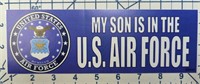 My son is in the US Air Force bumper sticker