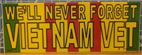 We'll never forget Vietnam vet USA made bumper