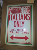 PARKING FOR ITALIANS ONLY SIGN