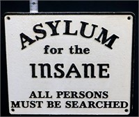 Cast iron Asylum For The Insane plaque
