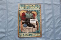 Retro Tin Sign "I'm Not Anti-Social"