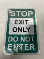 STOP EXIT ONLY DO NOT ENTER, DOUBLE SIDED METAL