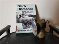 Black Diamonds coal mining book, mining lantern