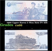 1998 Upper Korea 5 Won Note P# 40b Grades Gem+ CU