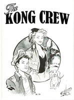 The Kong Crew. Volume 1. TT + Dessin
