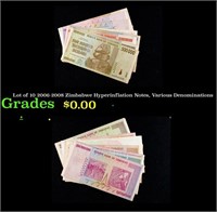 Lot of 10 2006-2008 Zimbabwe Hyperinflation Notes,