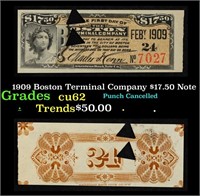 1909 Boston Terminal Company $17.50 Note Grades Se