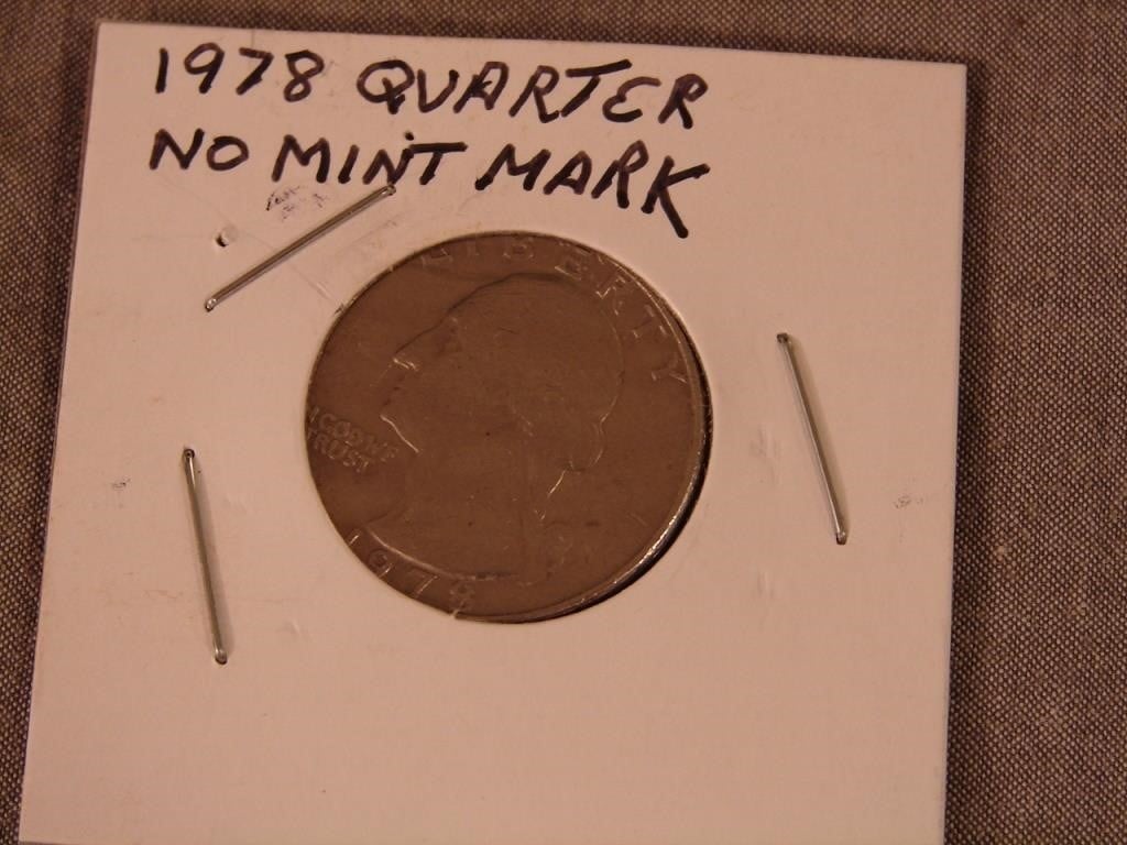 1978 Quarter with no mint mark