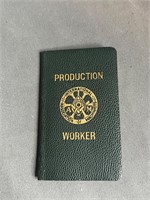 Vintage 1940s/1950s Production Workers Union Book