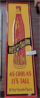 TALL ONE SINGLE SIDED TIN SIGN