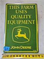 John Deere "Farm Uses Quality Equipment" Sign