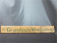 Wooden " Grandpa's Workshop " Sign
