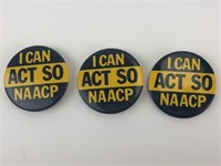 (3) I Can Act So NAACP Button Pins