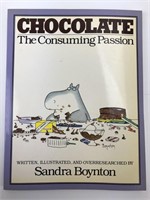 Chocolate: The Consuming Passion by Sandra Boynton