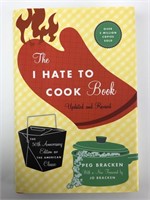 I Hate to Cook Book by Peg Bracken