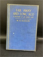 1918 FAR AWAY AND LONG AGO - W.H. Hudson