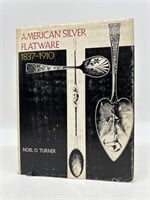 Book - American Silver Flatware 1837-1910
