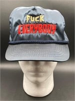 Fuck Everybody Hat