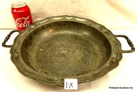 Early Antique Large Double Handled /Pewter Bowl
