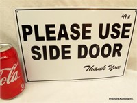 Tin Sign "Use Side Door"