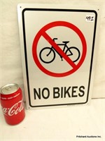 Tin Sign " No Bikes"