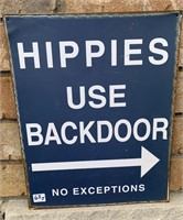 Hippies Use Back Door Metal Sign Mancave