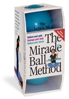 The Miracle Ball Method: Relieve Your Pain,