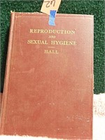 Reproduction & Sexual Hygeine ©1907