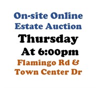 WELCOME TO OUR THUR. @6PM ONLINE PUBLIC AUCTION
