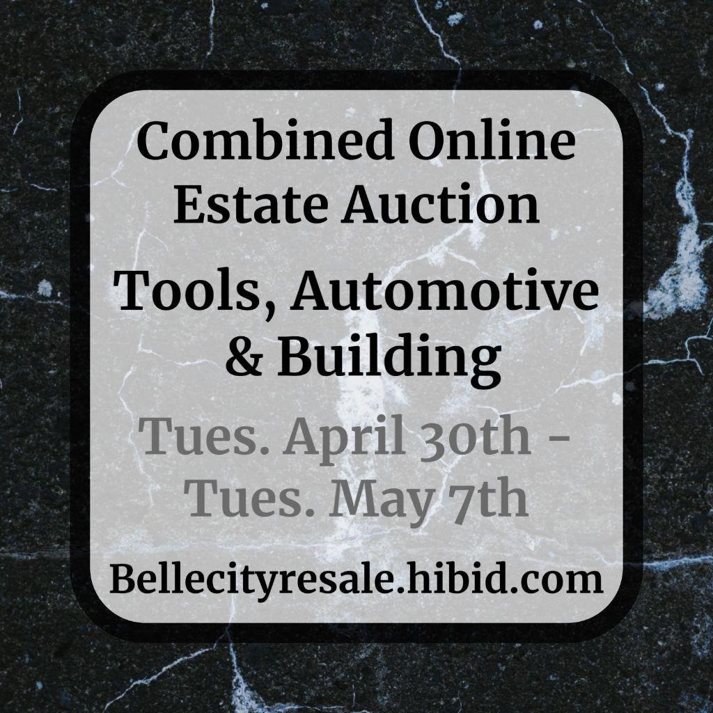 Combined Online Estate Auction -Tools, Automotive & Building