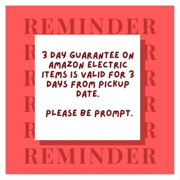 3 Day Guarantee on Amazon Electric Items