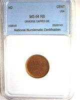 Error ND Cent NNC MS64 RB Obv Capped Die