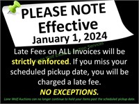 LATE FEES WILL BE ENFORCED IF NOT PICK-UP