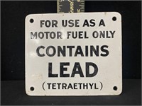 Vintage Gas Pump Contains Lead Enamel Sign