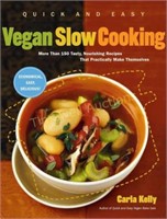 Vegan Slow Cooking: 150+ Tasty Recipes