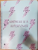 Callie Danielle Kindness Is A Superpower Notebook