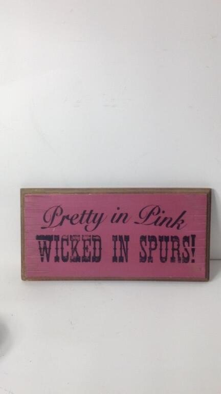 Humorous Wood Sign Pretty In Pink ...U15E