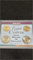 2007 Sacagawea Dollars Lost Coins Never Released F