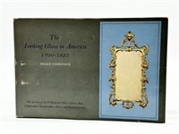 Book - The Looking Glass in America  1700-1825