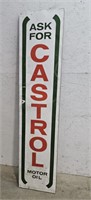 Ask for Castrol motor oil sign 16½"70½"