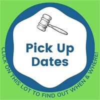 Pick Up Dates  6/9 & 6/10 10a-2p