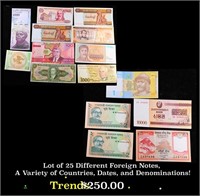 Lot of 25 Different Foreign Notes, A Variety of Co