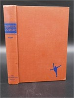 1941 CAREER COACH BOOK BY MIERS VINTAGE ANTIQUE