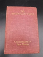 1947 THE AMERICAN ILIAD BOOK BY OTTO EISENSCHIML A
