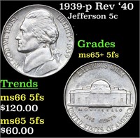 1939-p Rev '40 Jefferson Nickel 5c Grades GEM+ 5fs