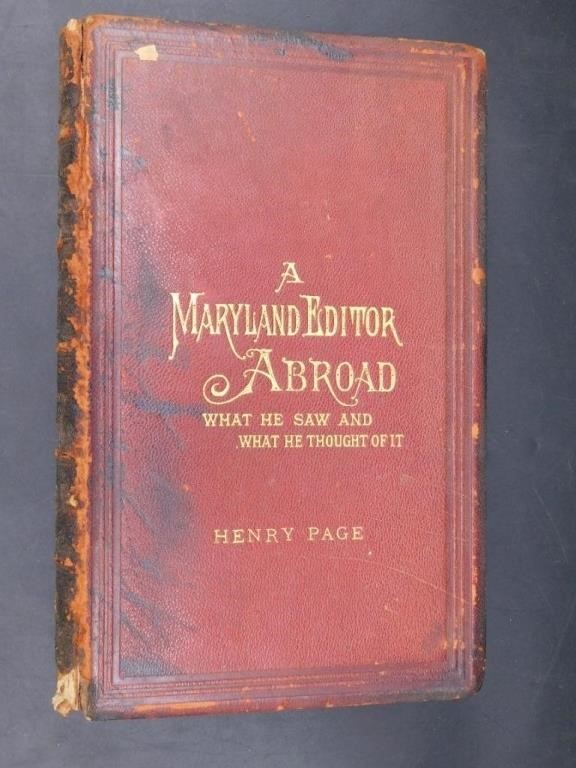 A MARYLAND EDITOR ABROAD WHAT HE SAW AND WHAT HE T